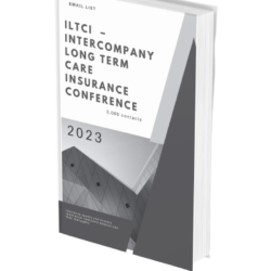 ILTCI 2023 – Intercompany Long Term Care Insurance Conference – 3,000 contacts Email List